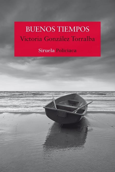 BUENOS TIEMPOS | 9788419419880 | GONZÁLEZ TORRALBA, VICTORIA | Llibreria La Gralla | Librería online de Granollers