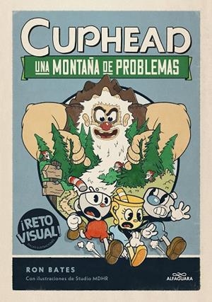 CUPHEAD. UNA MONTAÑA DE PROBLEMAS (CUPHEAD 2) | 9788419366863 | BATES, RON | Llibreria La Gralla | Librería online de Granollers
