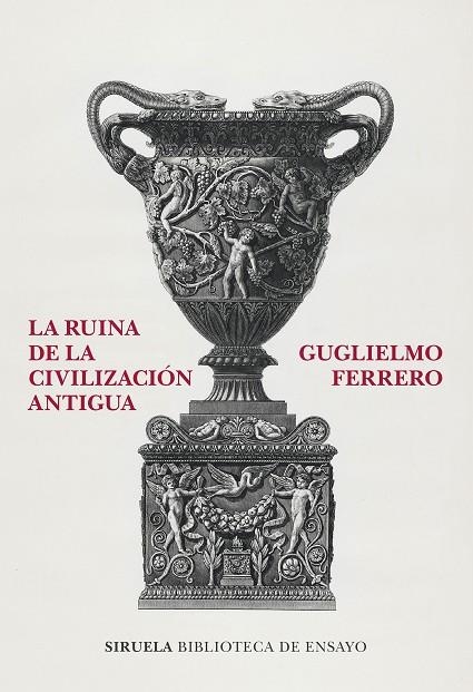 RUINA DE LA CIVILIZACIÓN ANTIGUA, LA | 9788419419736 | FERRERO, GUGLIELMO | Llibreria La Gralla | Llibreria online de Granollers