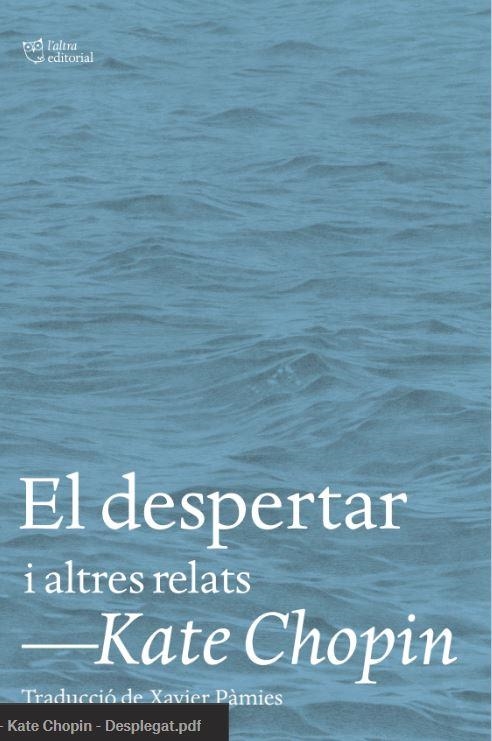 DESPERTAR, EL | 9788412620153 | CHOPIN, KATE | Llibreria La Gralla | Librería online de Granollers
