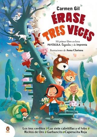 ÉRASE TRES VECES. MI PRIMER LIBRO EN LETRA MAYÚSCULA, LIGADA Y DE IMPRENTA | 9788418817809 | GIL, CARMEN / CLARIANA, ANNA | Llibreria La Gralla | Librería online de Granollers