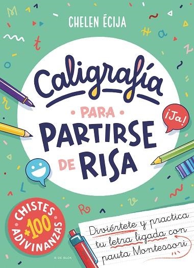 CALIGRAFÍA PARA PARTIRSE DE RISA | 9788419378811 | ÉCIJA, CHELEN | Llibreria La Gralla | Librería online de Granollers