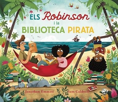 ROBINSON I LA BIBLIOTECA PIRATA, ELS | 9788417207915 | EMMETT, JONATHAN | Llibreria La Gralla | Librería online de Granollers