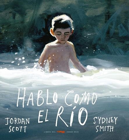 HABLO COMO EL RÍO | 9788412270525 | SCOTT, JORDAN | Llibreria La Gralla | Llibreria online de Granollers