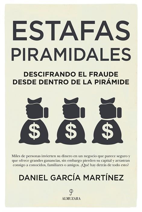 ESTAFAS PIRAMIDALES | 9788418578786 | DANIEL GARCÍA MARTÍNEZ | Llibreria La Gralla | Llibreria online de Granollers