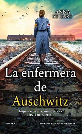 ENFERMERA DE AUSCHWITZ, LA | 9788419620026 | STUART, ANA | Llibreria La Gralla | Librería online de Granollers