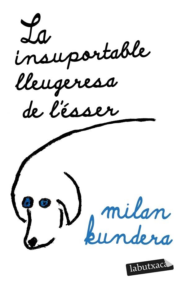 INSUPORTABLE LLEUGERESA DE L'ÉSSER, LA (BUTXACA) | 9788419107473 | KUNDERA, MILAN | Llibreria La Gralla | Librería online de Granollers