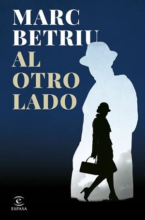 AL OTRO LADO | 9788467067217 | BETRIU, MARC | Llibreria La Gralla | Llibreria online de Granollers