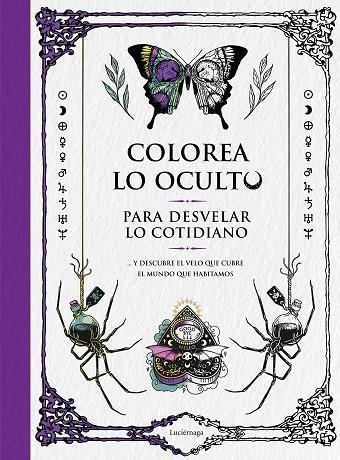 COLOREA LO OCULTO PARA DESVELAR LO COTIDIANO | 9788419164391 | VV.AA. | Llibreria La Gralla | Llibreria online de Granollers