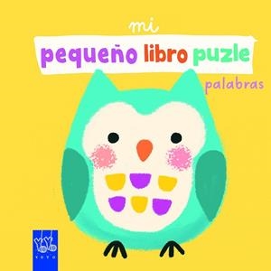 MI PEQUEÑO LIBRO PUZLE. PALABRAS | 9788408265290 | YOYO | Llibreria La Gralla | Librería online de Granollers