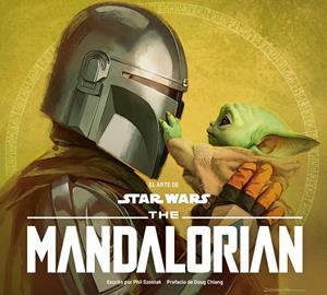 STAR WARS. EL ARTE DE THE MANDALORIAN (TEMPORADA 2) | 9788411403825 | SZOSTAK, PHIL | Llibreria La Gralla | Librería online de Granollers