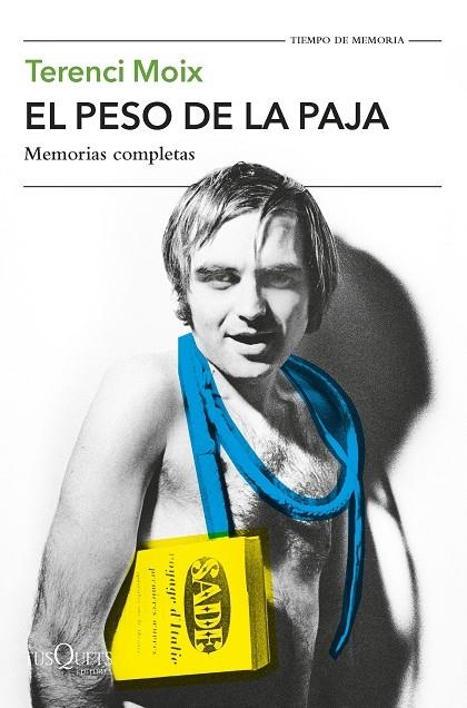 PESO DE LA PAJA, EL | 9788411072335 | MOIX, TERENCI | Llibreria La Gralla | Librería online de Granollers