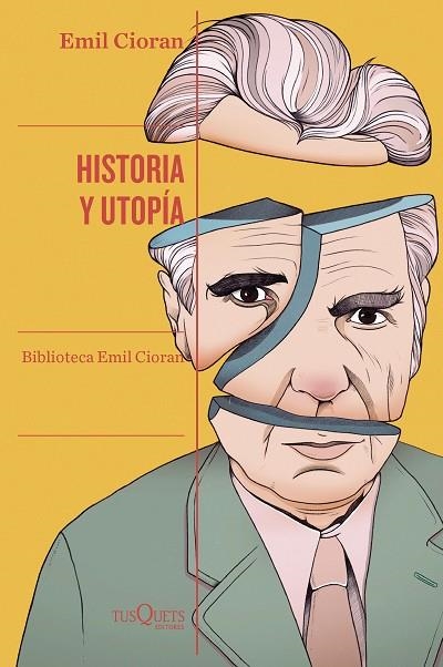 HISTORIA Y UTOPÍA | 9788411072342 | CIORAN, EMIL | Llibreria La Gralla | Llibreria online de Granollers