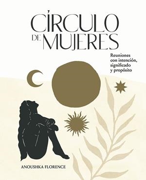 CÍRCULO DE MUJERES | 9788419043139 | FLORENCE, ANOUSHKA | Llibreria La Gralla | Llibreria online de Granollers