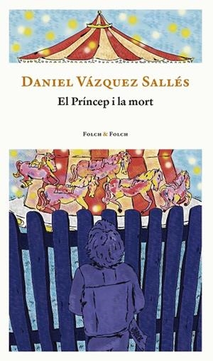 PRINCEP I LA MORT, EL | 9788419563132 | VÁZQUEZ SALLÉS, DANIEL | Llibreria La Gralla | Librería online de Granollers