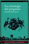 ESTRATEGIA DEL PEQUINÉS (10º ANIVERSARIO), LA | 9788418584961 | RAVELO, ALEXIS | Llibreria La Gralla | Llibreria online de Granollers