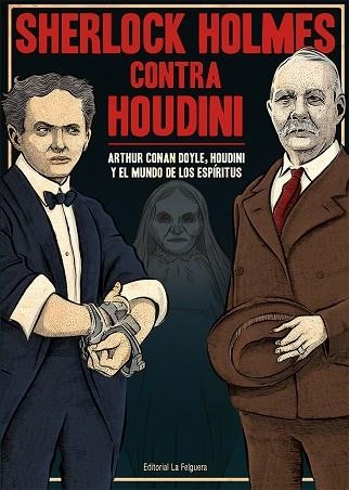 SHERLOCK HOLMES CONTRA HOUDINI | 9788412466980 | CONAN DOYLE, ARTHUR/HOUDINI, HARRY | Llibreria La Gralla | Librería online de Granollers