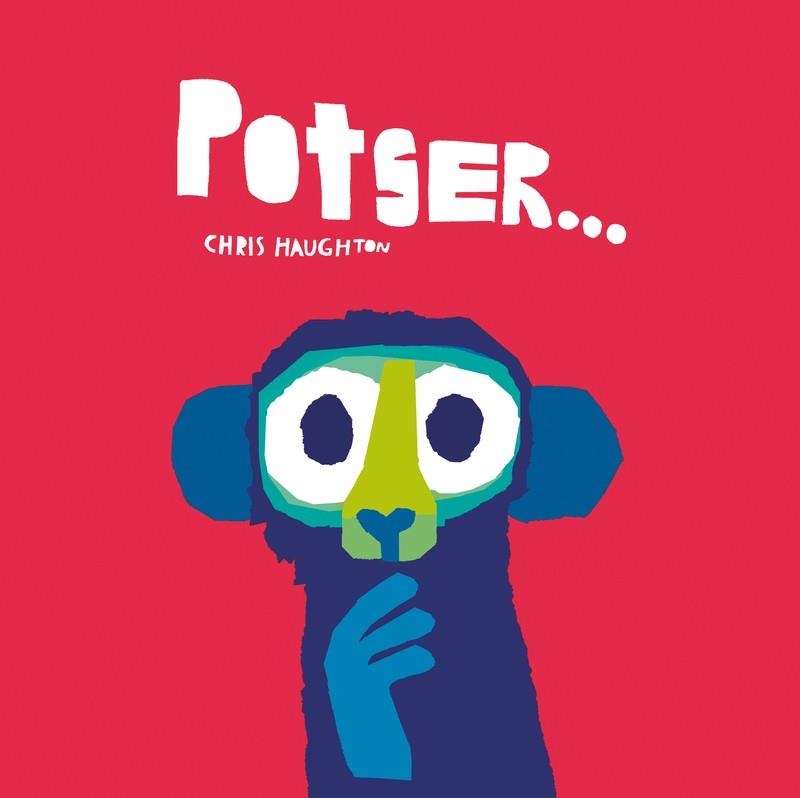 POTSER... (LLIBRE DE CARTRÓ) | 9788419253231 | HAUGHTON, CHRIS | Llibreria La Gralla | Llibreria online de Granollers