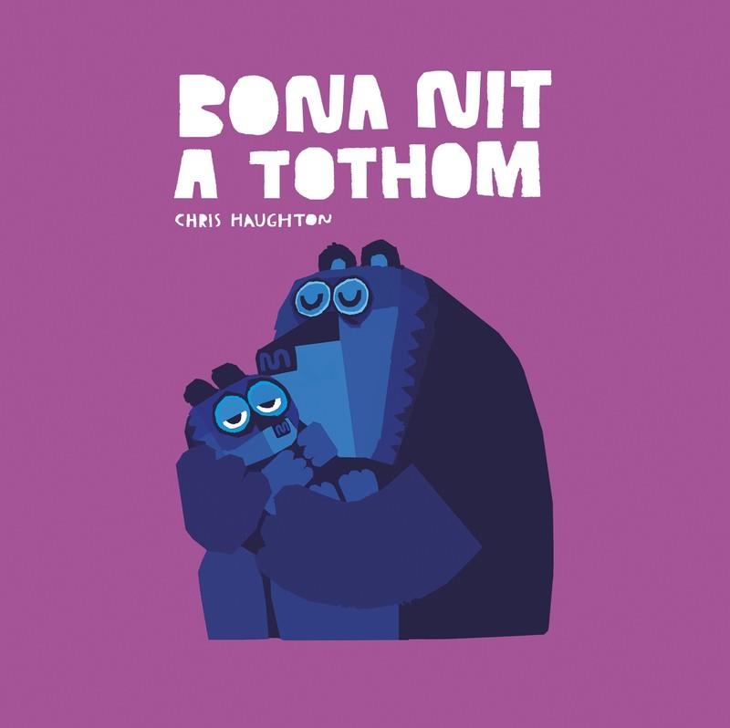 BONA NIT A TOTHOM (LLIBRE DE CARTRÓ) | 9788419253620 | CHRIS HAUGHTON | Llibreria La Gralla | Librería online de Granollers
