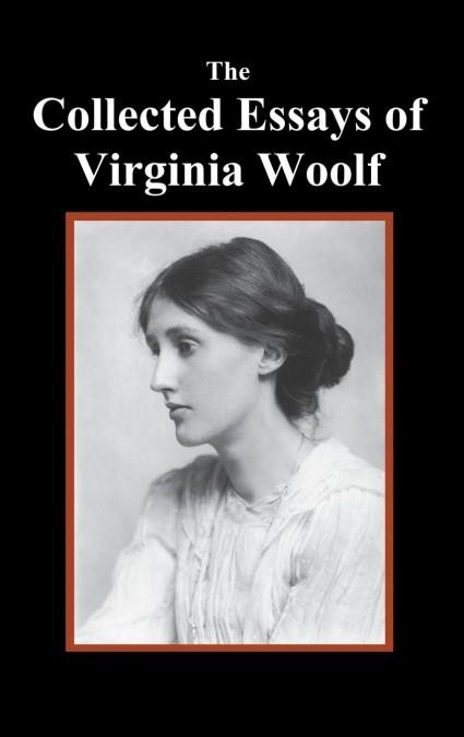 THE COLLECTED ESSAYS OF VIRGINIA WOOLF | 9781781396599 | WOOLF, VIRGINIA | Llibreria La Gralla | Librería online de Granollers