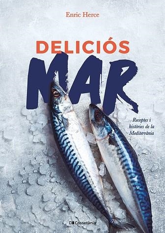 DELICIÓS MAR | 9788413562193 | HERCE CARMONA, ENRIC | Llibreria La Gralla | Librería online de Granollers