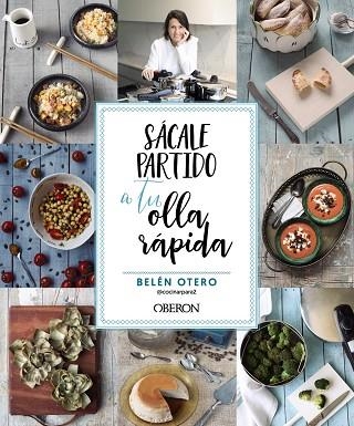 SÁCALE PARTIDO A TU OLLA RÁPIDA | 9788441547179 | OTERO, BELÉN | Llibreria La Gralla | Librería online de Granollers