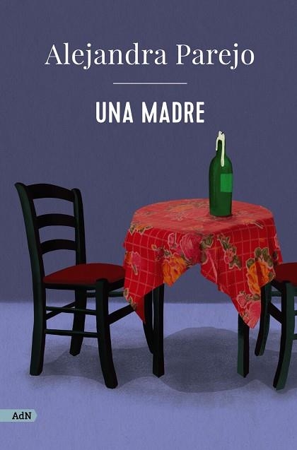 MADRE, UNA  (ADN) | 9788411481441 | PAREJO, ALEJANDRA | Llibreria La Gralla | Librería online de Granollers