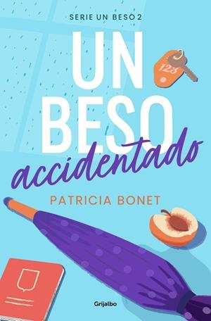 UN BESO ACCIDENTADO (UN BESO 2) | 9788425364518 | BONET, PATRICIA | Llibreria La Gralla | Llibreria online de Granollers