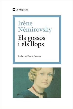 GOSSOS I ELS LLOPS, ELS | 9788419334114 | NÉMIROVSKY, IRÈNE | Llibreria La Gralla | Llibreria online de Granollers