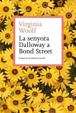 SENYORA DALLOWAY A BOND STREET, LA | 9788419334138 | WOOLF, VIRGINIA | Llibreria La Gralla | Llibreria online de Granollers