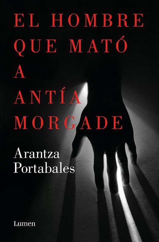 HOMBRE QUE MATÓ A ANTÍA MORGADE, EL (INSPECTORES ABAD Y BARROSO 3) | 9788426423863 | PORTABALES, ARANTZA | Llibreria La Gralla | Librería online de Granollers