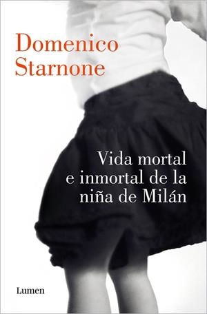 VIDA MORTAL E INMORTAL DE LA NIÑA DE MILÁN | 9788426424884 | STARNONE, DOMENICO | Llibreria La Gralla | Librería online de Granollers
