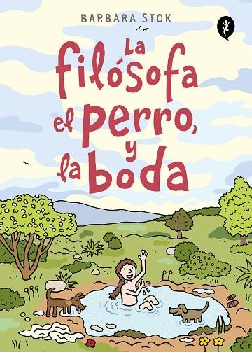 FILÓSOFA, EL PERRO Y LA BODA, LA | 9788418621291 | STOK, BARBARA | Llibreria La Gralla | Llibreria online de Granollers