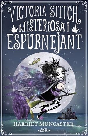 VICTORIA STITCH 3, LA. MISTERIOSA I ESPURNEJANT | 9788418915413 | MUNCASTER, HARRIET | Llibreria La Gralla | Librería online de Granollers