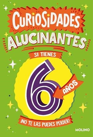 CURIOSIDADES ALUCINANTES SI TIENES 6 AÑOS | 9788427234994 | BRERETON, CATHERINE / JAMES, STEVE / DICKASON, CHRIS | Llibreria La Gralla | Llibreria online de Granollers