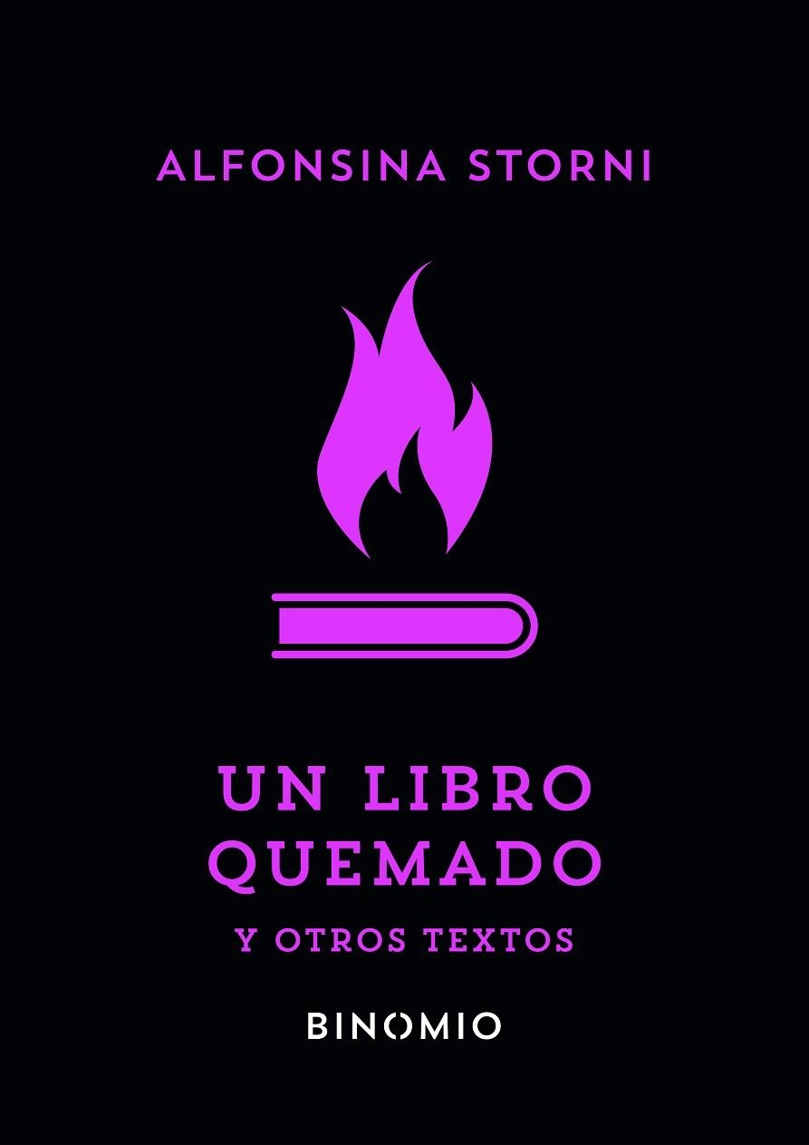 UN LIBRO QUEMADO Y OTROS TEXTOS | 9788412620245 | STORNI, ALFONSINA | Llibreria La Gralla | Llibreria online de Granollers