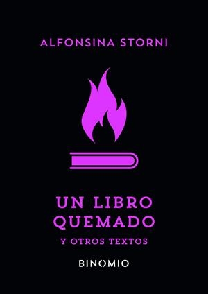 UN LIBRO QUEMADO Y OTROS TEXTOS | 9788412620245 | STORNI, ALFONSINA | Llibreria La Gralla | Llibreria online de Granollers