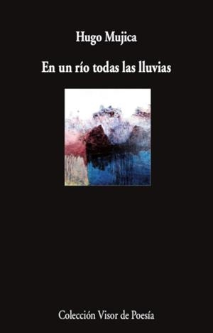 EN UN RÍO TODAS LAS LLUVIAS | 9788498954814 | MUJICA, HUGO | Llibreria La Gralla | Librería online de Granollers