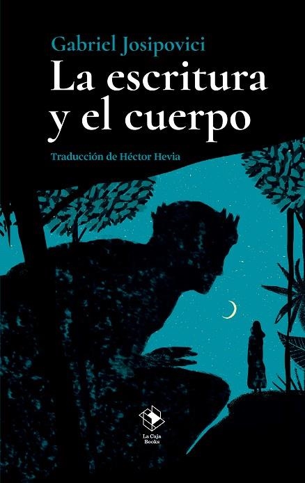 ESCRITURA Y EL CUERPO, LA  | 9788417496739 | JOSIPOVICI, GABRIEL  | Llibreria La Gralla | Llibreria online de Granollers