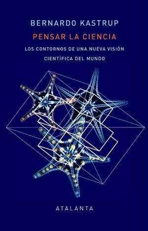 PENSAR LA CIENCIA | 9788412431599 | KASTRUP, BERNARDO | Llibreria La Gralla | Librería online de Granollers