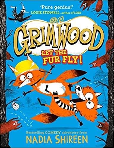 GRIMWOOD LET THE FUR FLY ! | 9781471199349 | SHIREEN, NADIA | Llibreria La Gralla | Llibreria online de Granollers