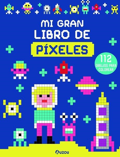 MI GRAN LIBRO DE PÍXELES | 9791039520393 | VV. AA. | Llibreria La Gralla | Librería online de Granollers