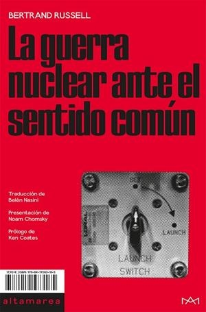 GUERRA NUCLEAR ANTE EL SENTIDO COMÚN, LA | 9788419583185 | RUSSELL, BERTRAND | Llibreria La Gralla | Librería online de Granollers