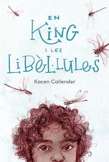 EN KING I LES LIBÈL·LULES | 9788412620184 | CALLENDER, KACEN / DONAT BALCELLS, MARC | Llibreria La Gralla | Llibreria online de Granollers