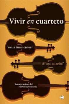 VIVIR EN CUARTETO | 9788412407693 | SIMMENAUER, SONIA | Llibreria La Gralla | Librería online de Granollers