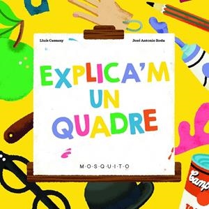 EXPLICA'M UN QUADRE | 9788419095275 | CASSANY, LLUÍS | Llibreria La Gralla | Librería online de Granollers