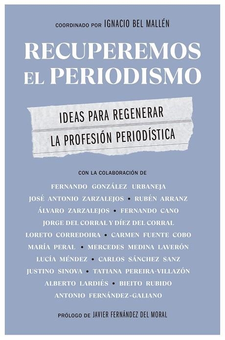 RECUPEREMOS EL PERIODISMO | 9788498755565 | COORDINADO POR IGNACIO BEL MALLÉN | Llibreria La Gralla | Librería online de Granollers