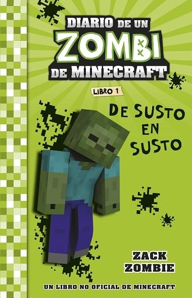 MINECRAFT. DIARIO DE UN ZOMBI DE MINECRAFT. DE SUSTO EN SUSTO | 9788408268031 | ZACK ZOMBIE | Llibreria La Gralla | Librería online de Granollers