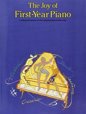 THE JOY OF FIRST YEAR PIANO | 9780711901230 | AGAY, DENES | Llibreria La Gralla | Librería online de Granollers