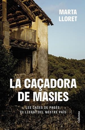 CAÇADORA DE MASIES, LA | 9788466430111 | LLORET BLACKBURN, MARTA | Llibreria La Gralla | Llibreria online de Granollers